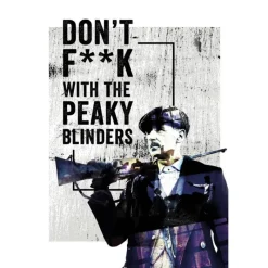 Grupo Erik Regalos De Otras Series^Póster Peaky Blinders Don't Fuck